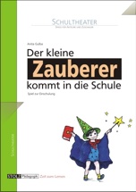 Cover: Der kleine Zauberer kommt in die Schule