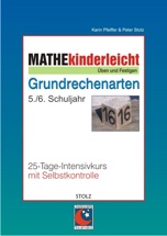 Cover: Mathe kinderleicht: Grundrechenarten üben und festigen