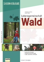 Cover: Lebensgemeinschaft Wald - Lernwerkstatt